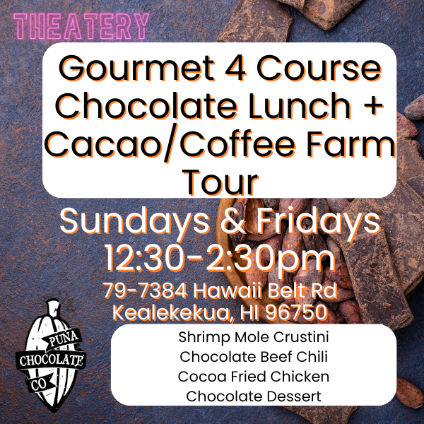 Chocolate & Coffee Farm Tour with Gourmet Cacao Luncheon - 2 hours - Fridays & Sundays